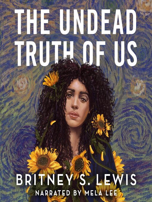 Title details for The Undead Truth of Us by Britney S. Lewis - Available
